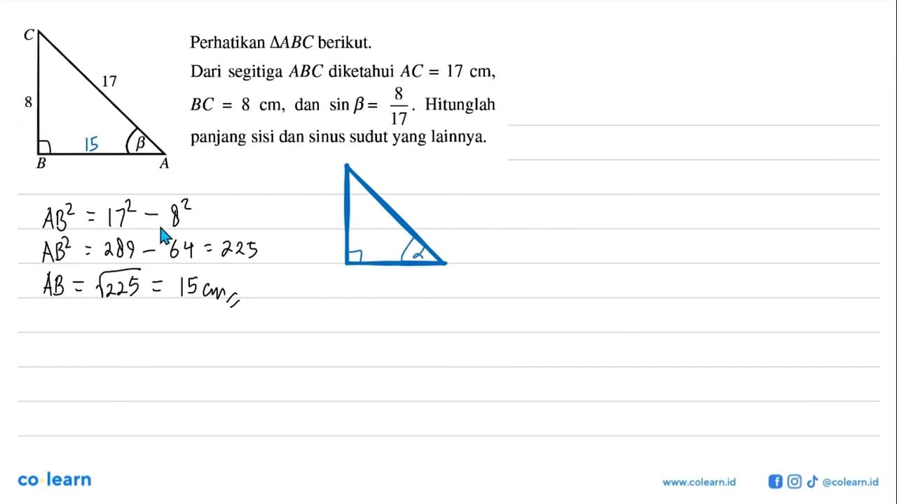 Perhatikan segitiga ABC berikut. 8 17 bDari segitiga ABC