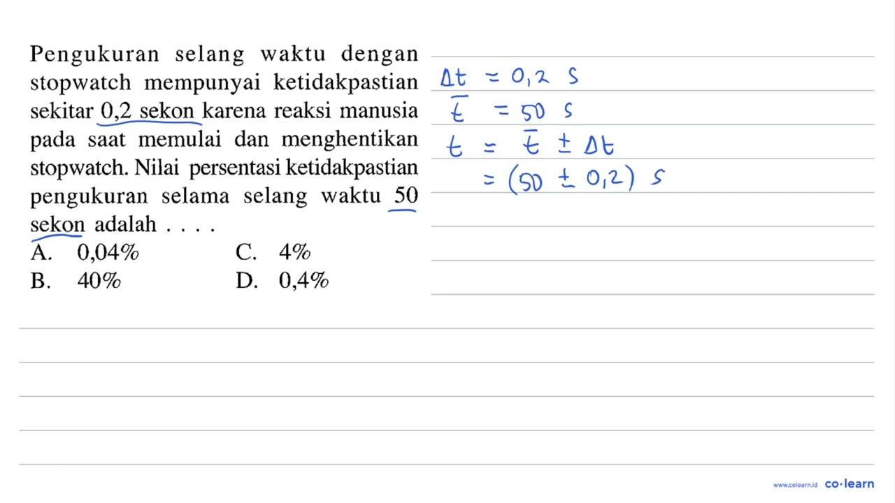 Pengukuran selang waktu dengan stopwatch mempunyai