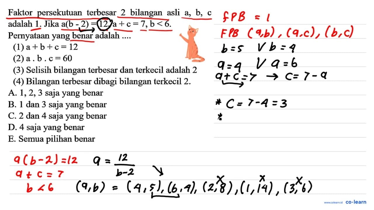 Faktor persekutuan terbesar 2 bilangan asli a, b, c adalah