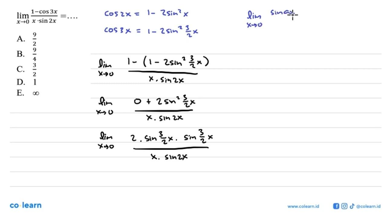 lim x->0 (1-cos3x)/(x sin 2x) =