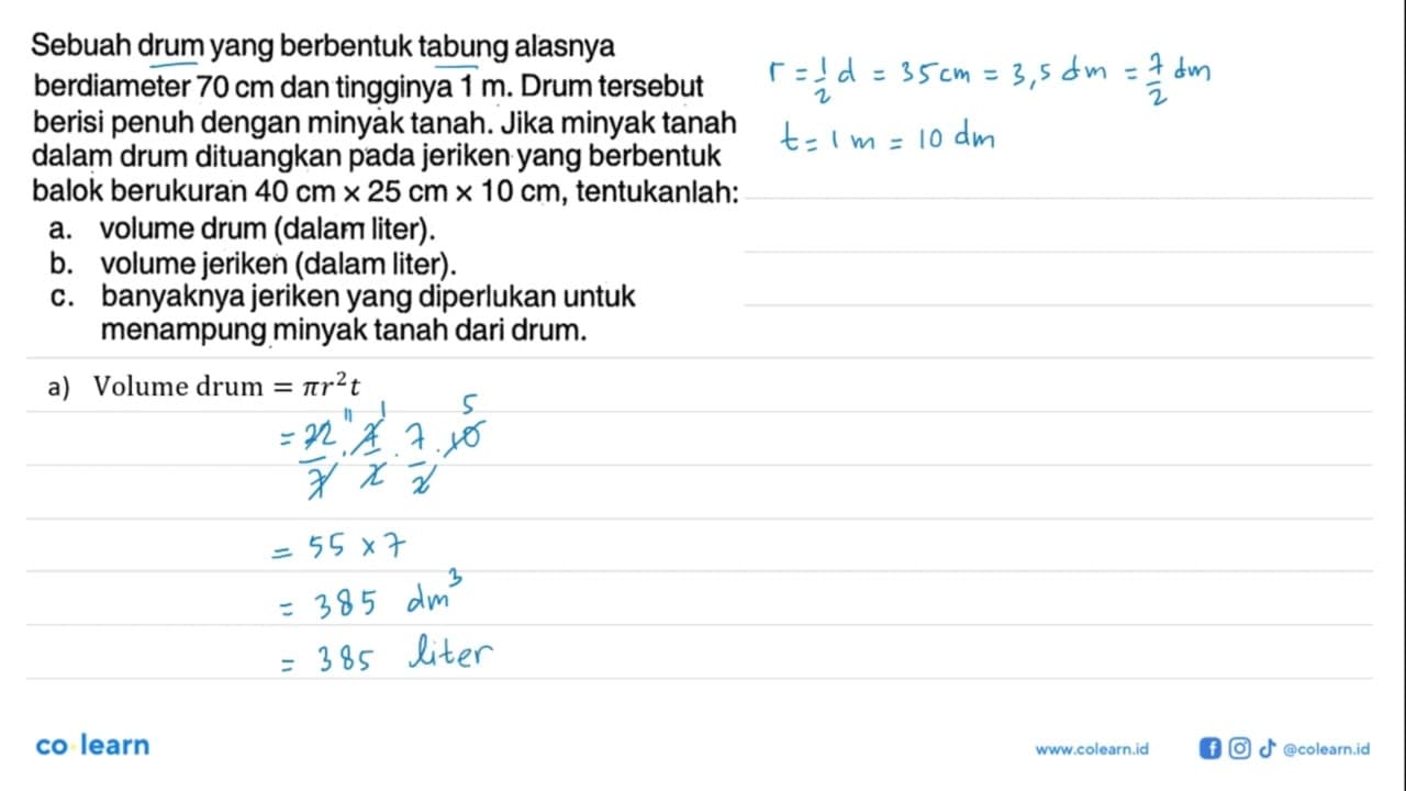 Sebuah drum yang berbentuk tabung alasnya berdiameter 70cm