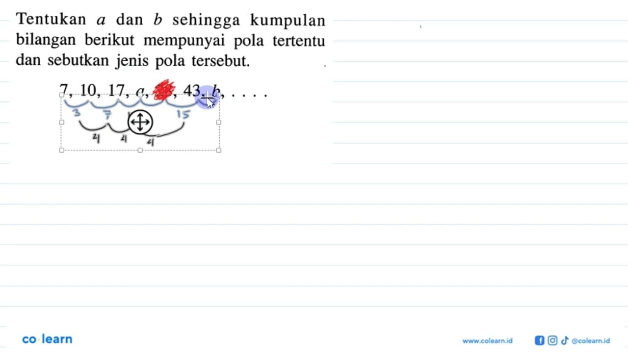 Tentukan a dan b sehingga kumpulan bilangan berikut