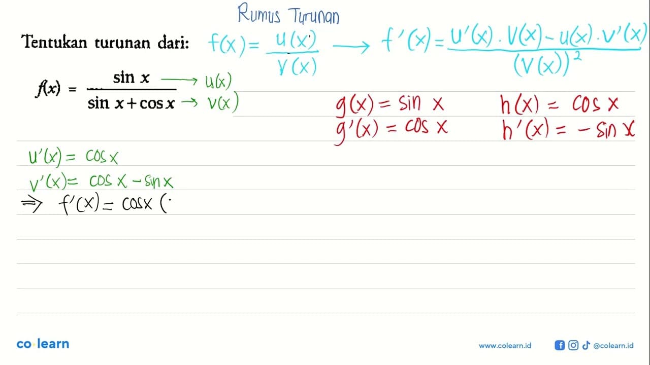 Tentukan turunan dari: F(x)=sin X/(sinx+ cosx)