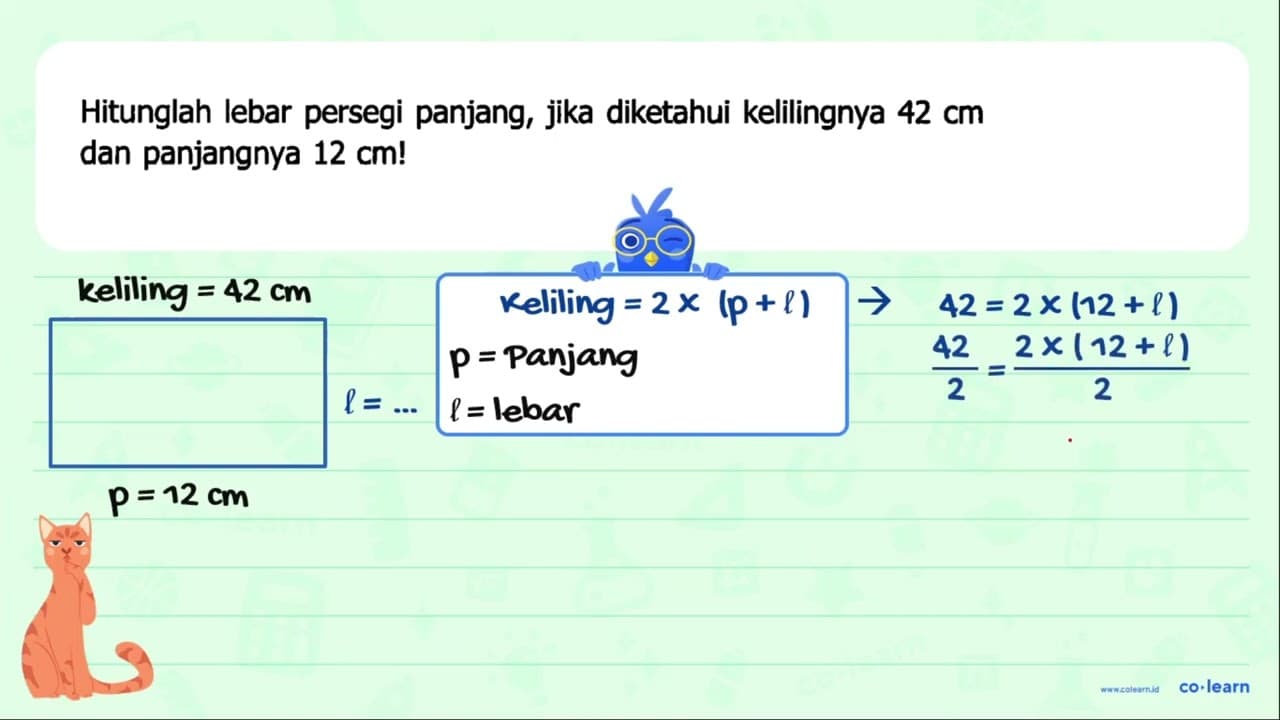 Hitunglah lebar persegi panjang, jika diketahui kelilingnya