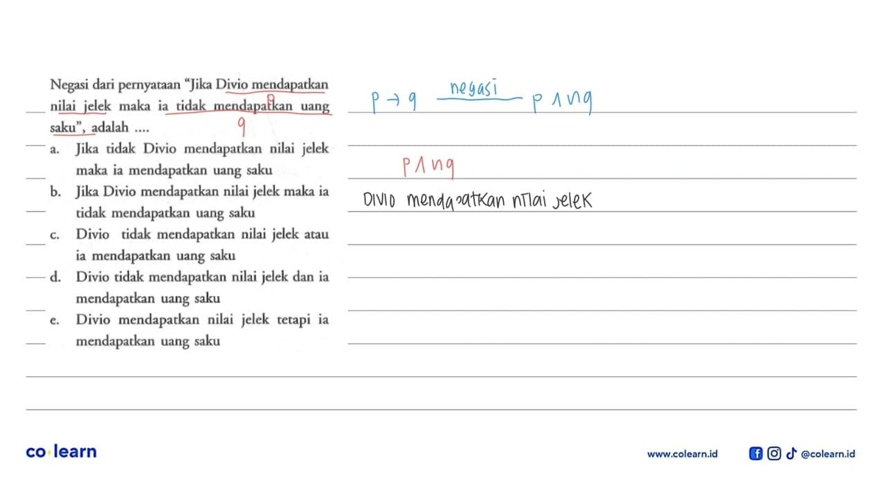 Negasi dari pernyataan 'Jika Divio mendapatkan nilai jelek