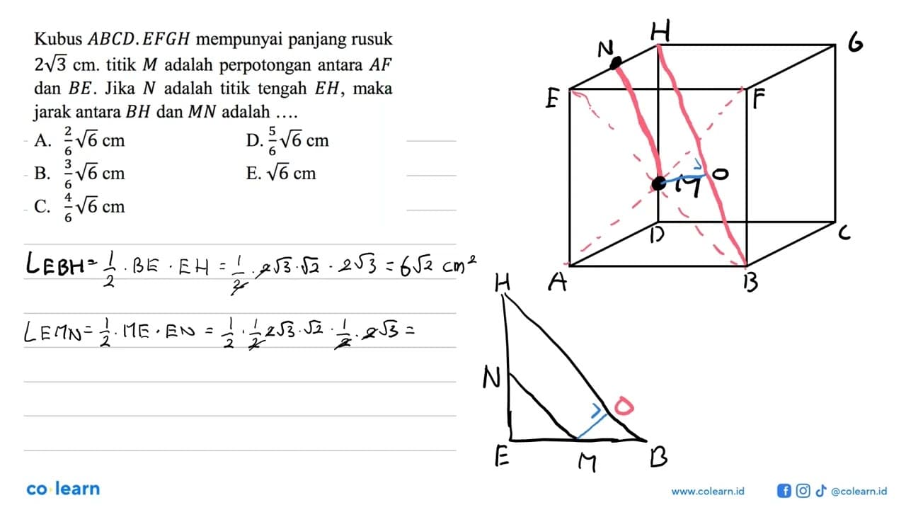 Kubus ABCD.EFGH mempunyai panjang rusuk 2 akar(3) cm. titik