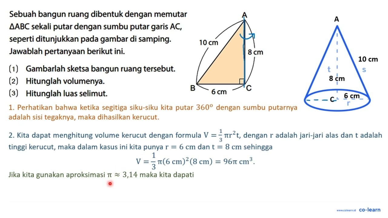 Sebuah bangun ruang dibentuk dengan memutar segitiga ABC