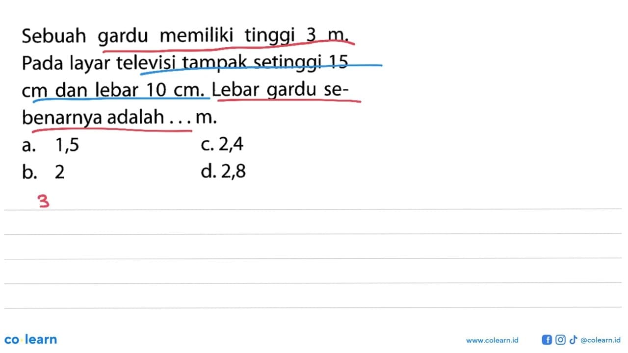 Sebuah gardu memiliki tinggi 3 m. Pada layar televisi