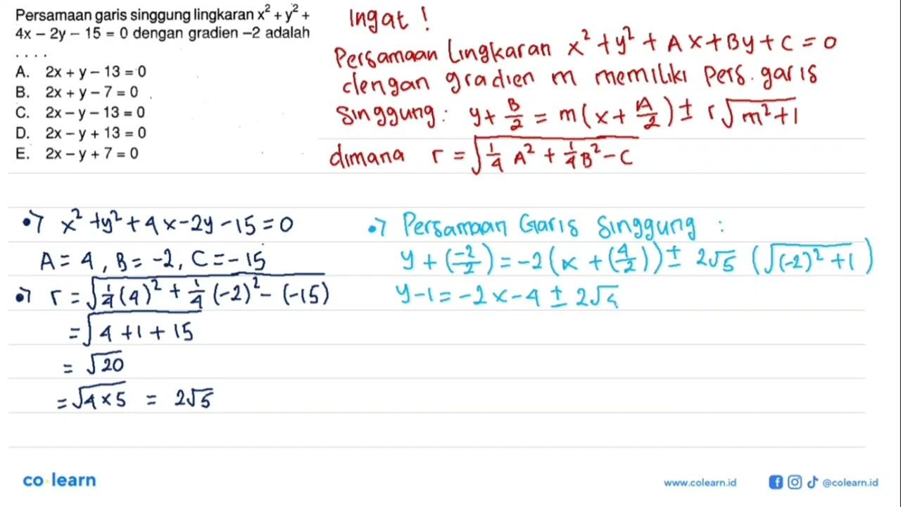 Persamaan garis singgung lingkaran x^2+y^2+4x-2y-15=0