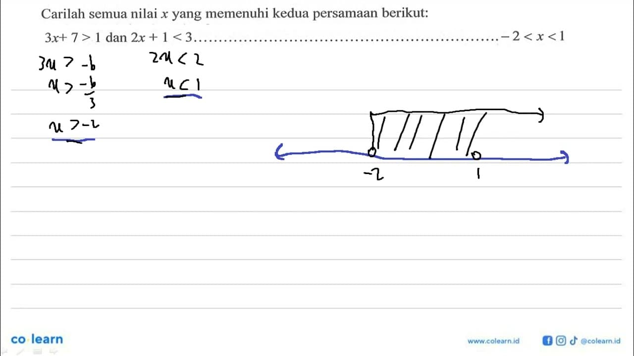 Carilah semua nilai x yang memenuhi kedua persamaan