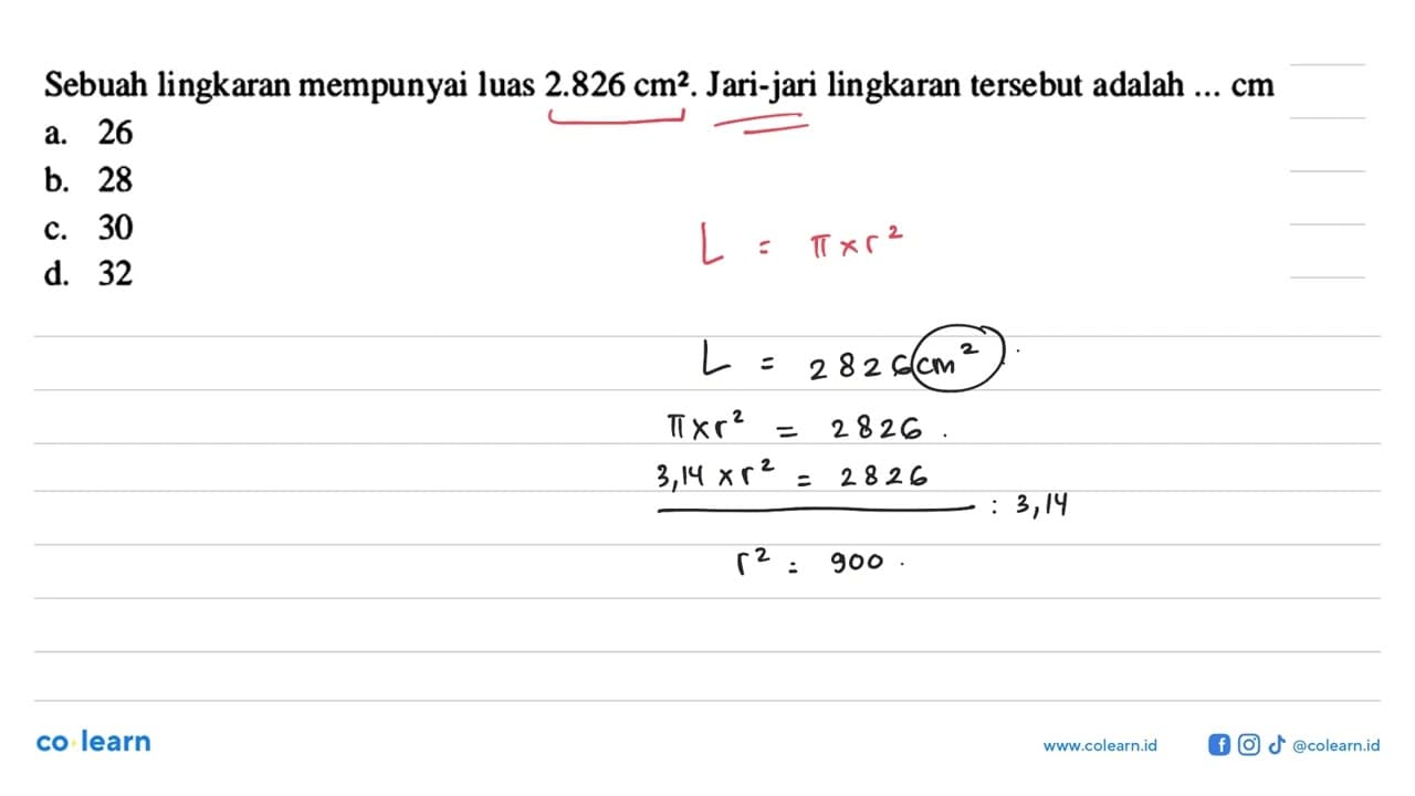 Sebuah lingkaran mempunyai luas 2.826 cm^2 . Jari-jari