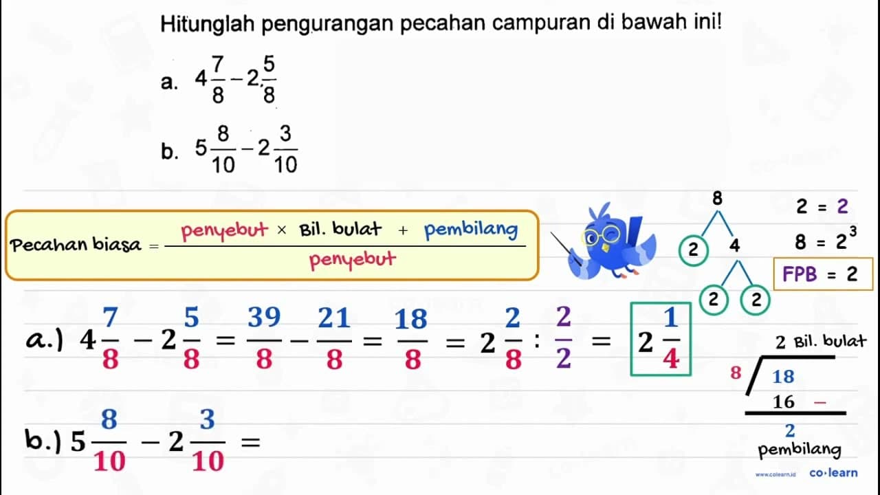 Hitunglah pengurangan pecahan campuran di bawah ini! a. 4