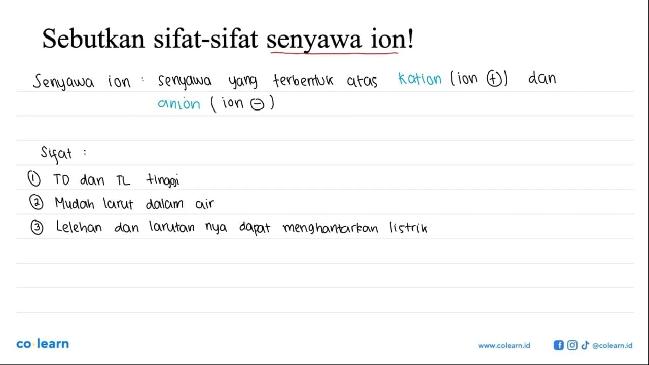 Sebutkan sifat-sifat senyawa ion!