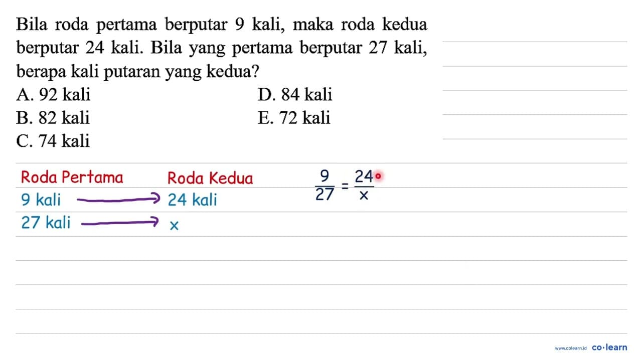 Bila roda pertama berputar 9 kali, maka roda kedua berputar