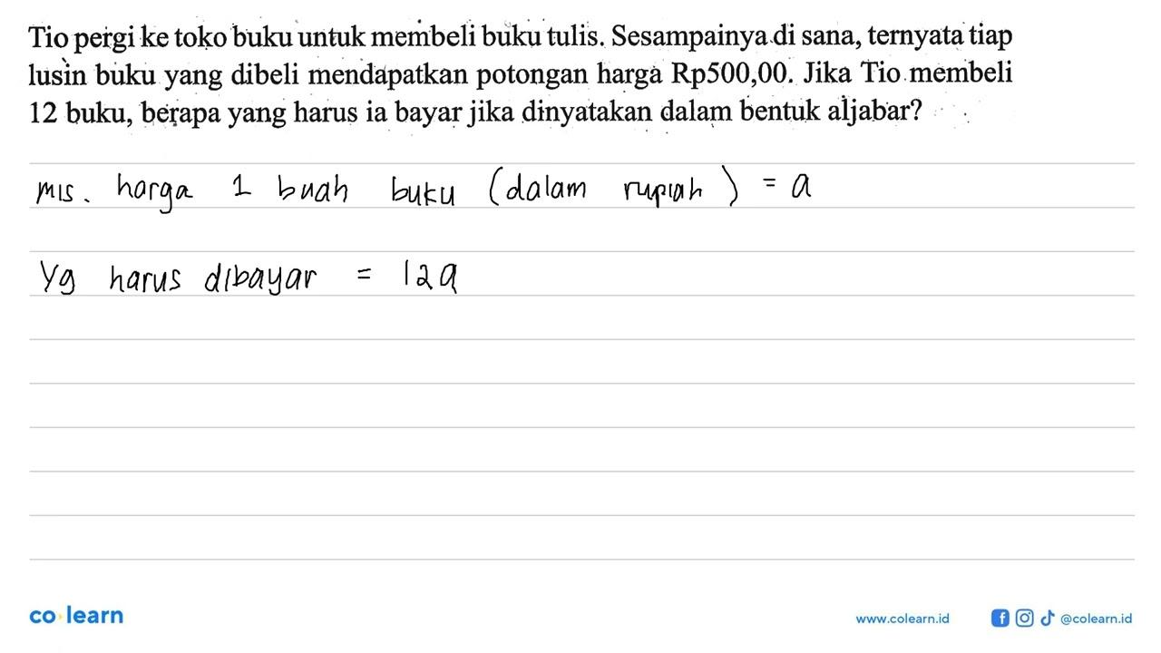 Tio pergi ke toko buku untuk membeli buku tulis.