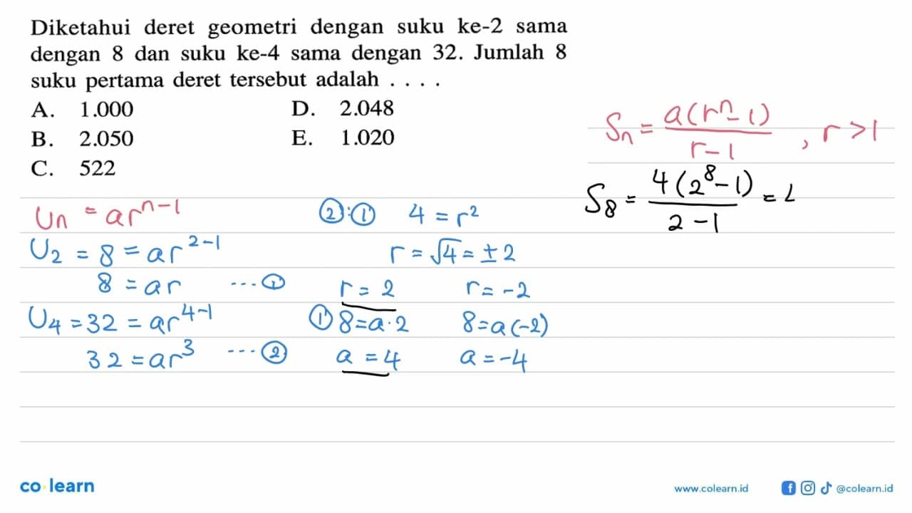 Diketahui deret geometri dengan suku ke-2 sama dengan 8 dan