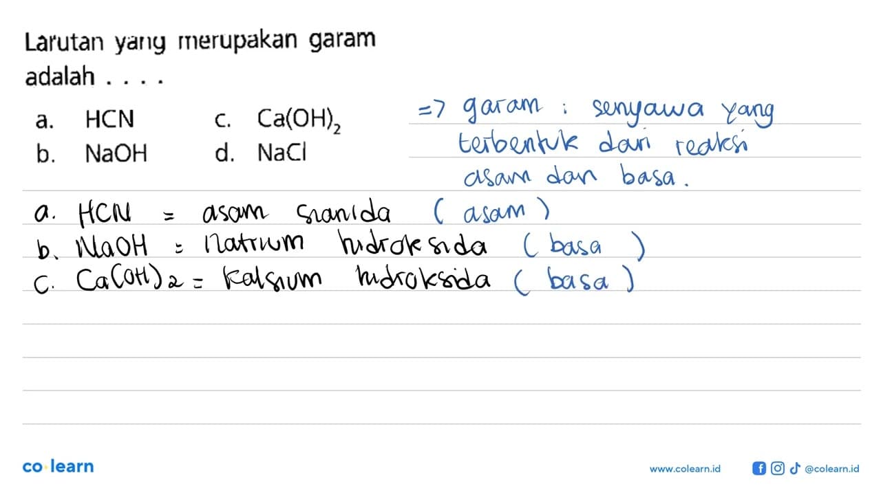 Larutan yarg merupakan garam adalah . . . .