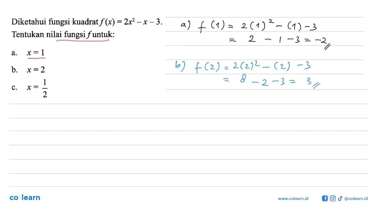 Diketahui fungsi kuadrat f(x) = 2x^2 - x - 3. Tentukan