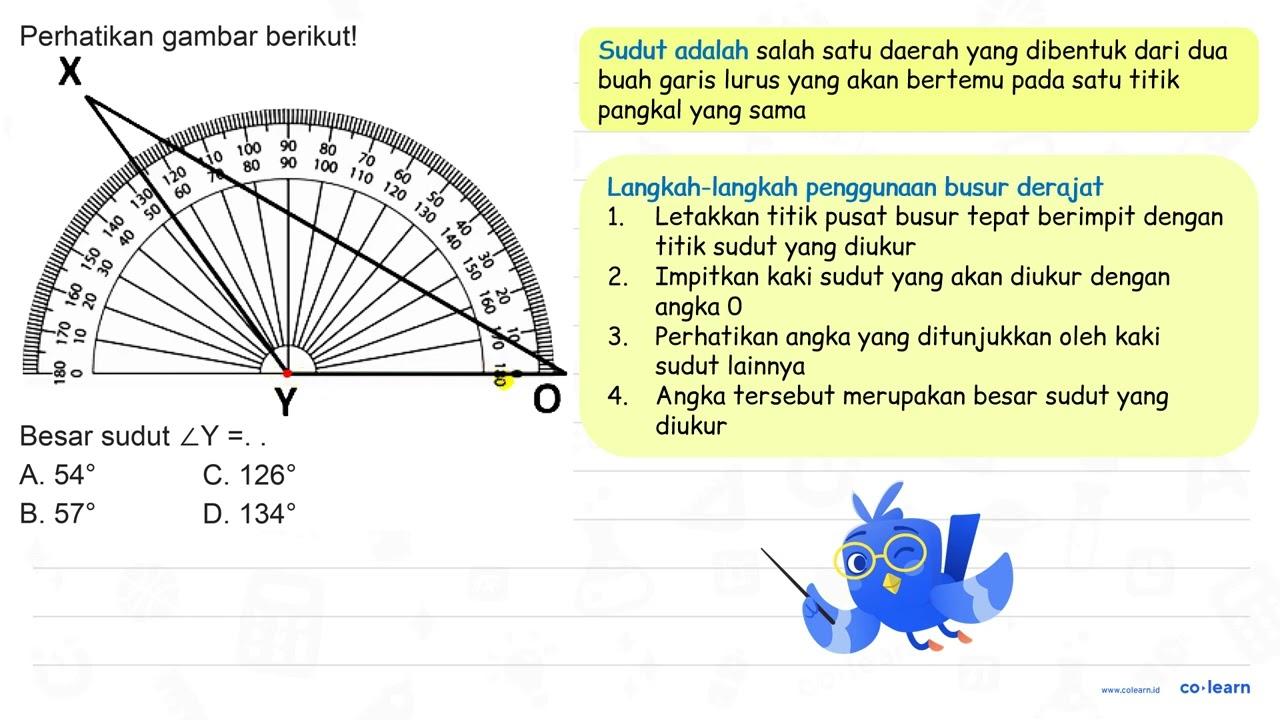 Perhatikan gambar berikut! Besar sudut sudut Y= . A. 54 C.