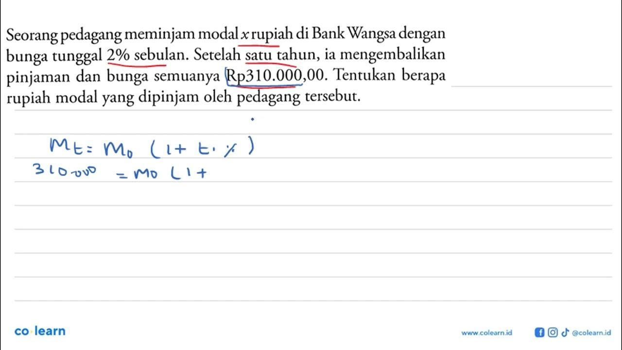 Seorang pedagang meminjam modal x rupiah di Bank Wangsa