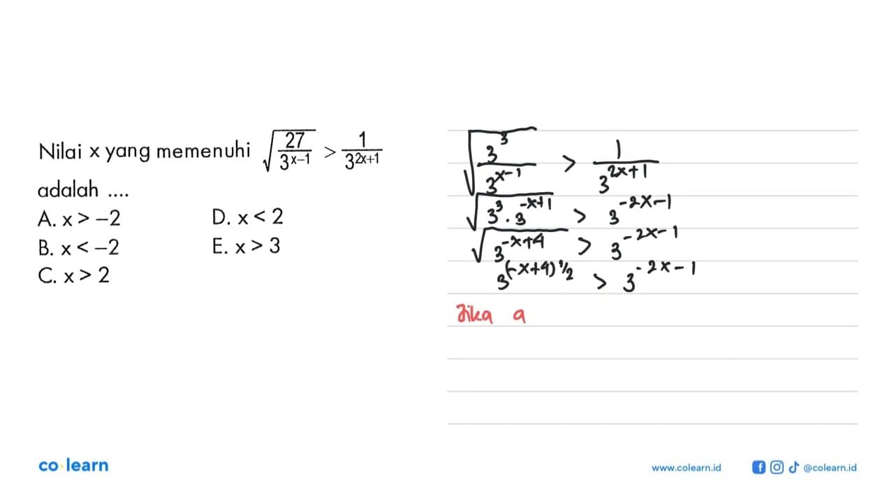 Nilai x yang memenuhi akar(27/3^(x-1)) > 1/3^(2x+1)