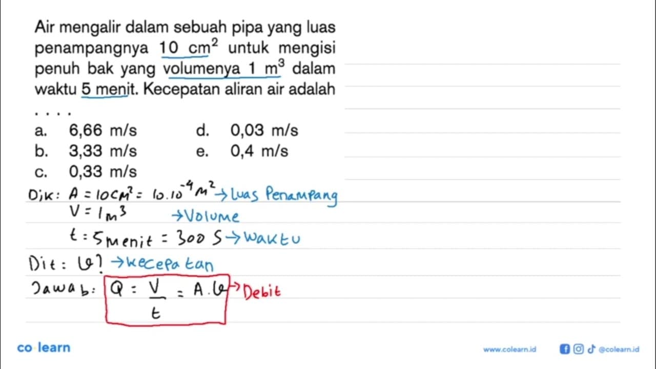 Air mengalir dalam sebuah pipa yang luas penampangnya 10