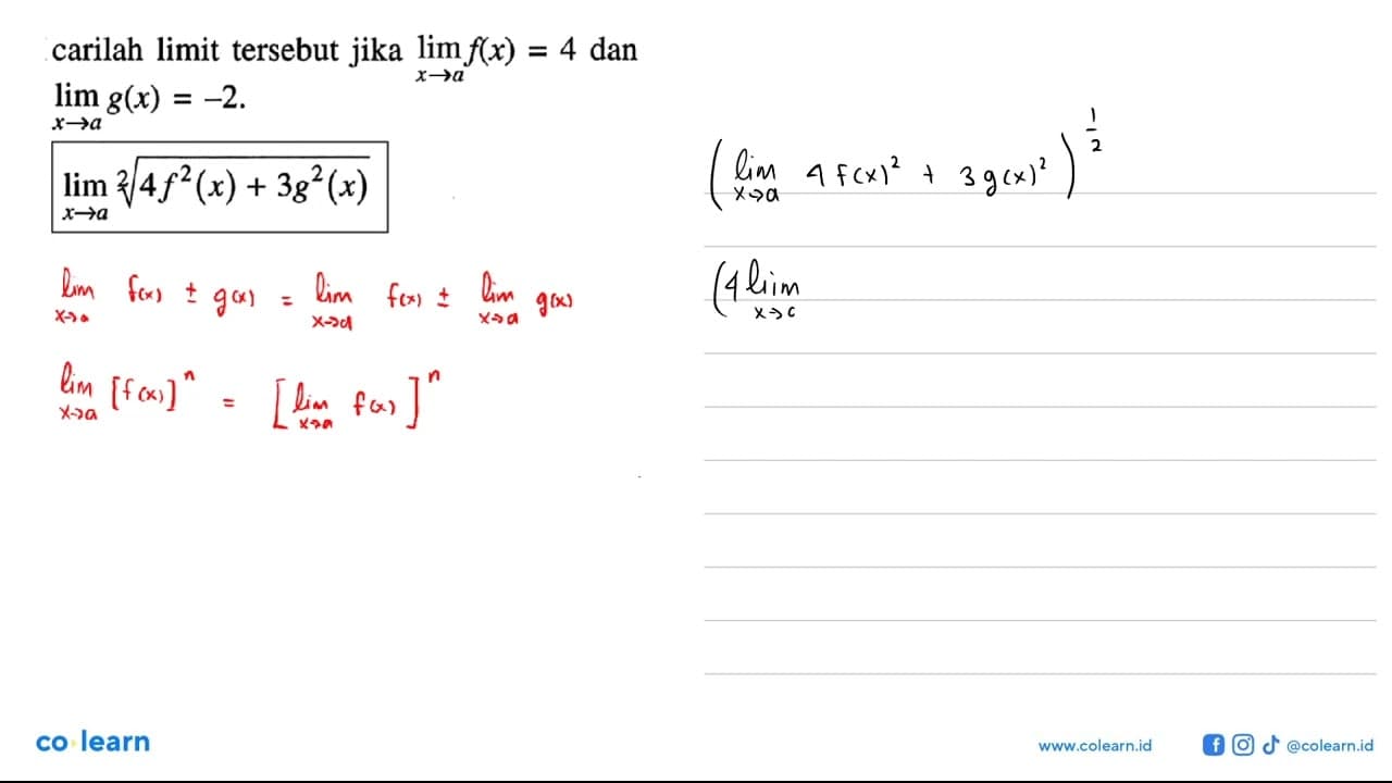 carilah limit tersebut jika lim x->a f(x)=4 dan lim x->a