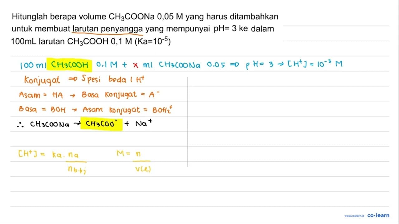 Hitunglah berapa volume CH3COONa 0,05 M yang harus