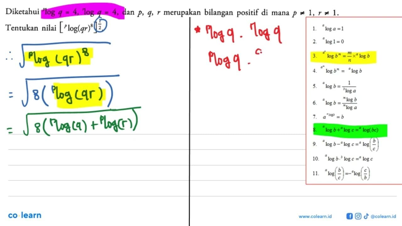 Diketahui plogq=4, rlogq=4, dan p, q, r merupakan bilangan