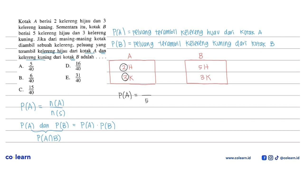 Kotak A berisi 2 kelereng hijau dan 3 kelereng kuning.