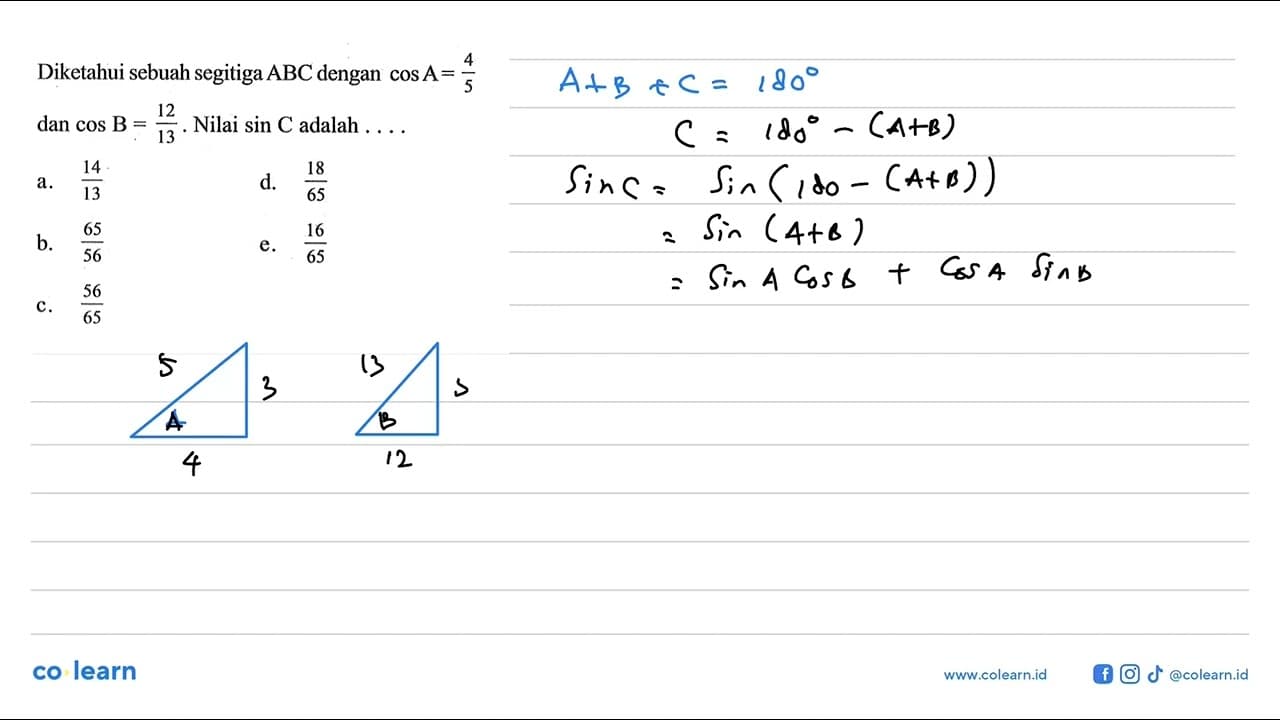 Diketahui sebuah segitiga ABC dengan cosA=4/5 dan