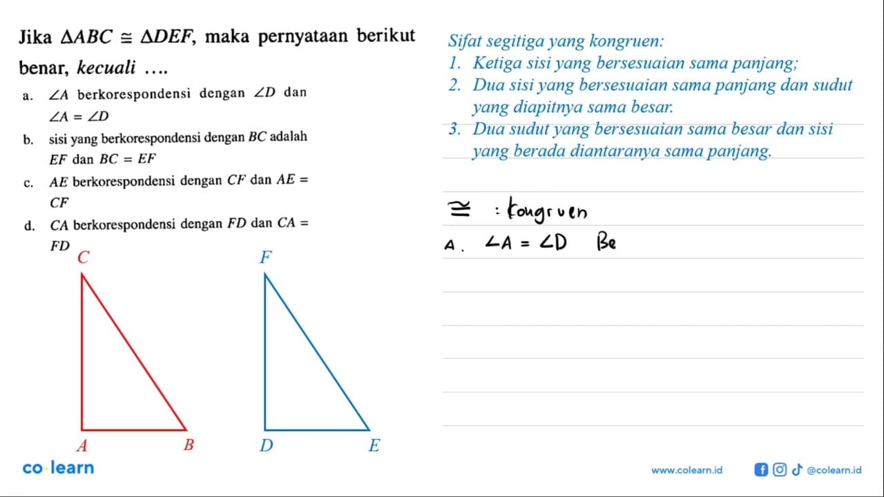 Jika segitiga ABC kongruen segitiga DEF, maka pernyataan