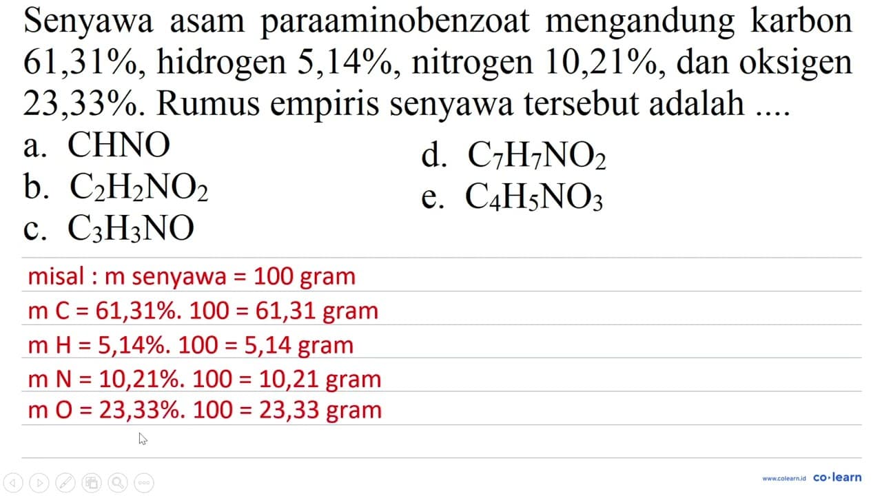 Senyawa asam paraaminobenzoat mengandung karbon 61,31%,