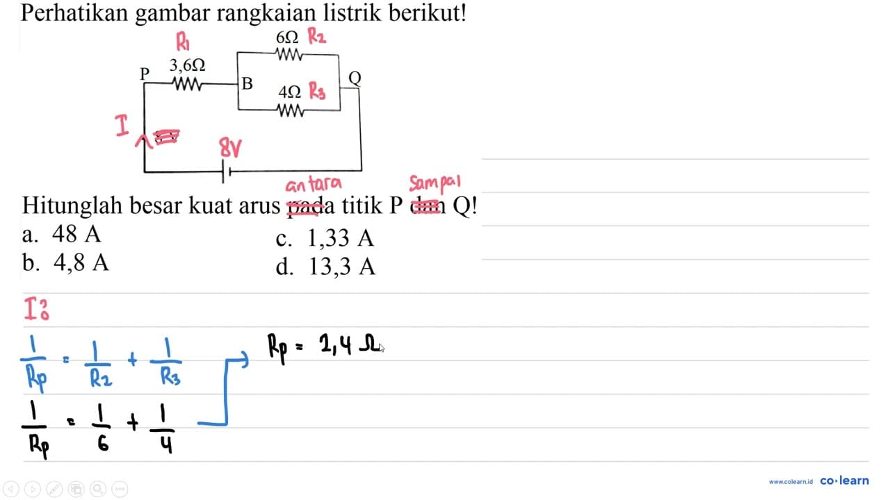 Perhatikan gambar rangkaian listrik berikut! Hitunglah