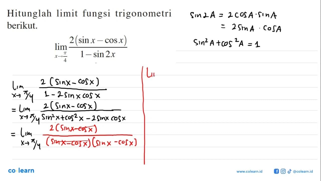 Hitunglah limit fungsi trigonometri berikut. limit x