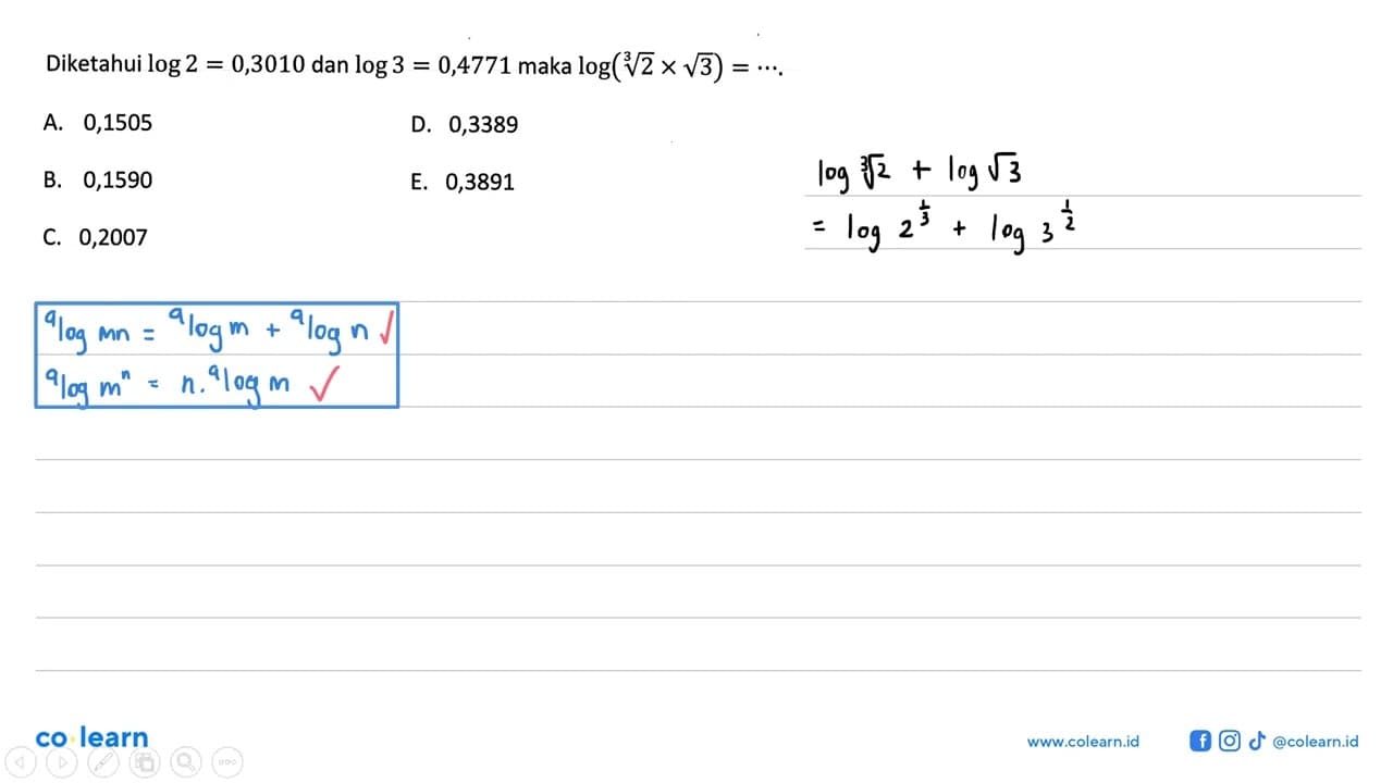 Diketahui log 2 = 0,3010 dan log 3=0,4771 maka log( 2^(1/3)