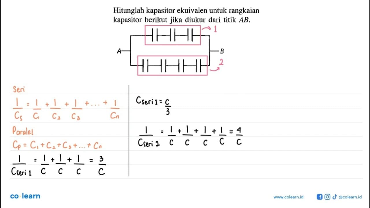 Hitunglah kapasitor ekuivalen untuk rangkaian kapasitor