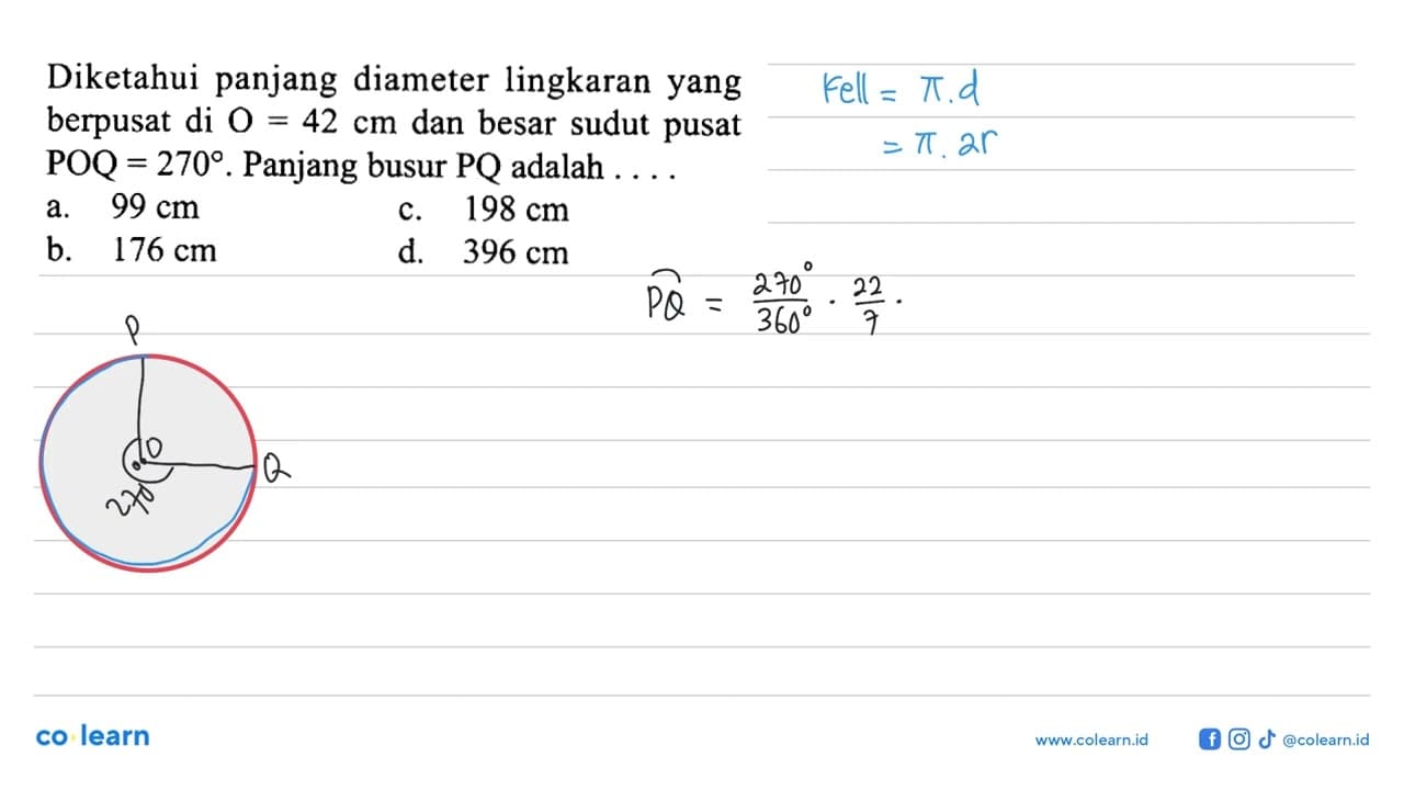 Diketahui panjang diameter lingkaran yang berpusat di O=42