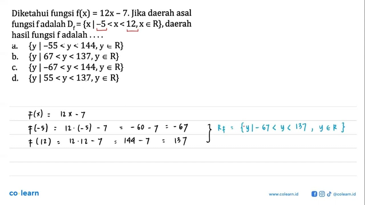 Diketahui fungsi f(x)=12x-7. Jika daerah asal fungsi f