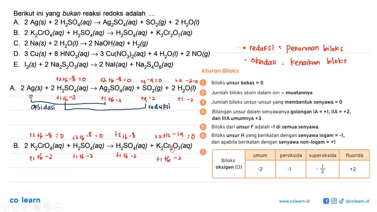 Berikut ini yang bukan reaksi redoks adalah ....A. 2