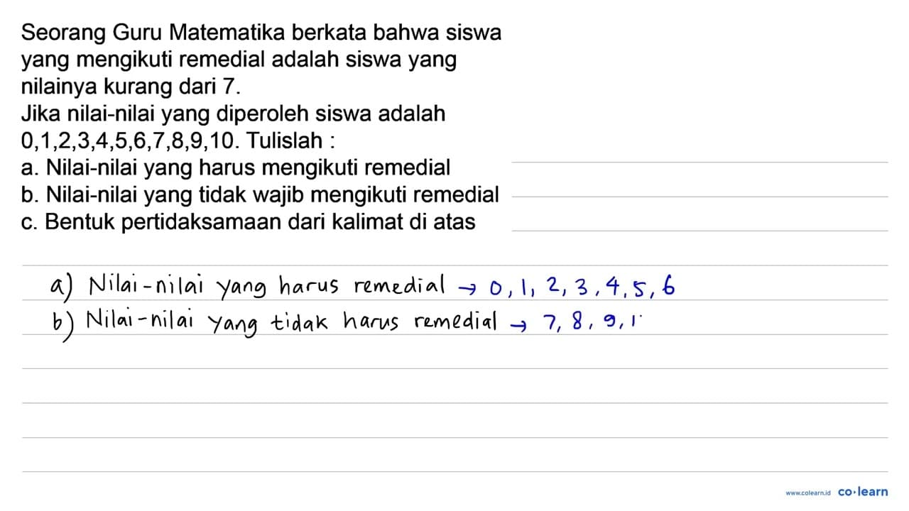 Seorang Guru Matematika berkata bahwa siswa yang mengikuti