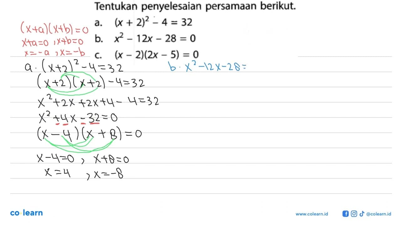 Tentukan penyelesaian persamaan berikut. a. (x + 2)^2 - 4 =