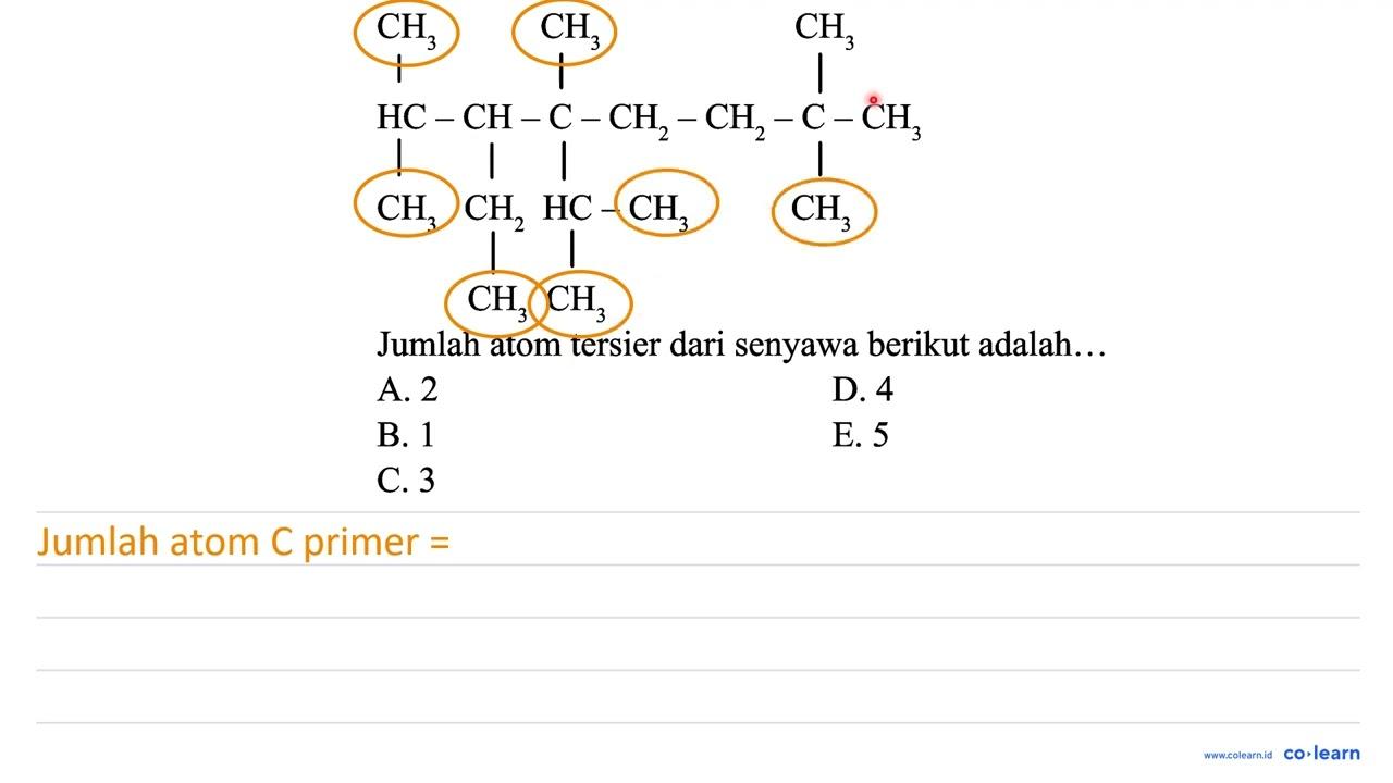 CCC(C(C)C)C(C)(CCC(C)(C)C)C(C)C Jumlah atom tersier dari