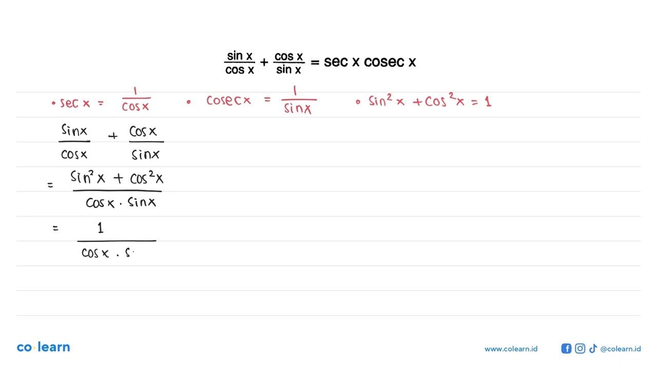 sin x/cos x+cos x/sin x=sec x cosec x