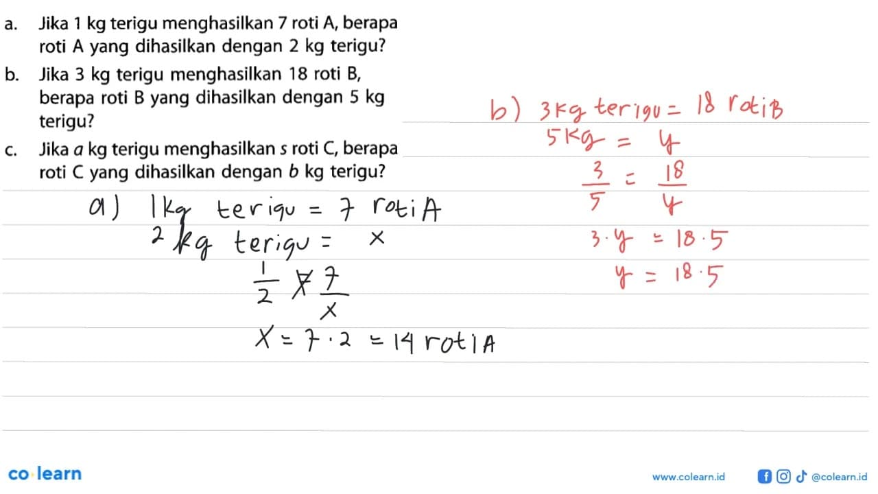 a. Jika kg terigu menghasilkan 7 roti A, berapa roti A yang