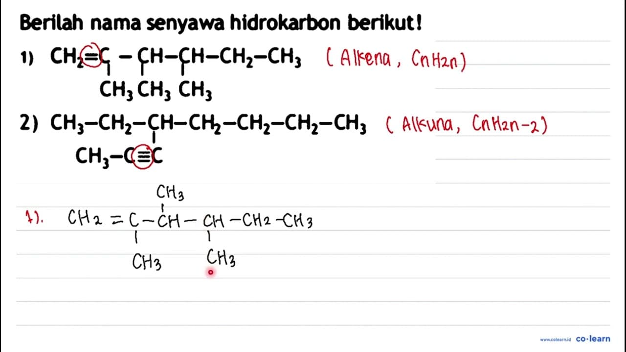 Berilah nama senyawa hidrokarbon berikut! 1)