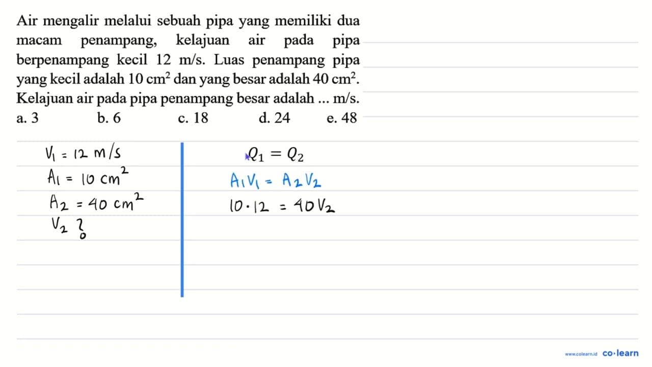 Air mengalir melalui sebuah pipa yang memiliki dua macam