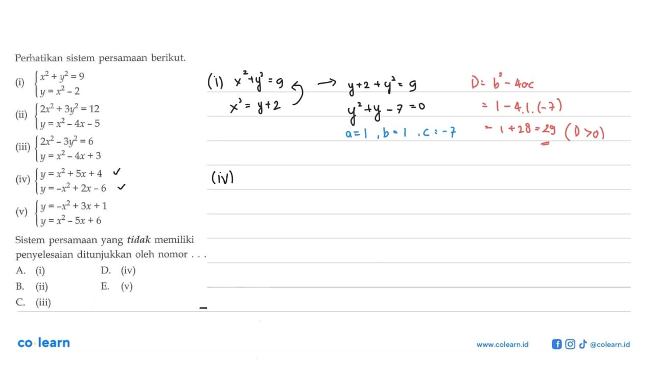 Perhatikan sistem persamaan berikut: (i) (x^2+y^2 = 9 y