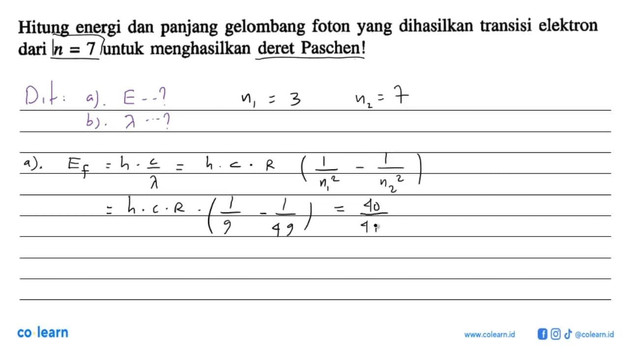 Hitung energi dan panjang gelombang foton yang dihasilkan