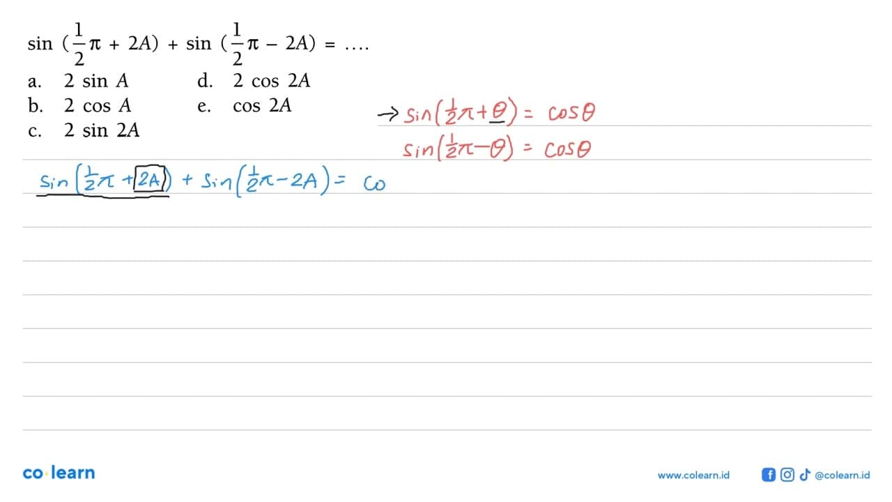 sin (1/2pi+2A)+sin (1/2pi-2A)= ....